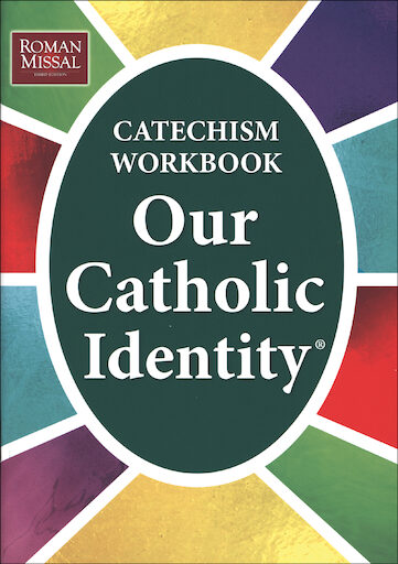 Our Catholic Identity Catechism Workbook Series: Ungraded, Student Workbook