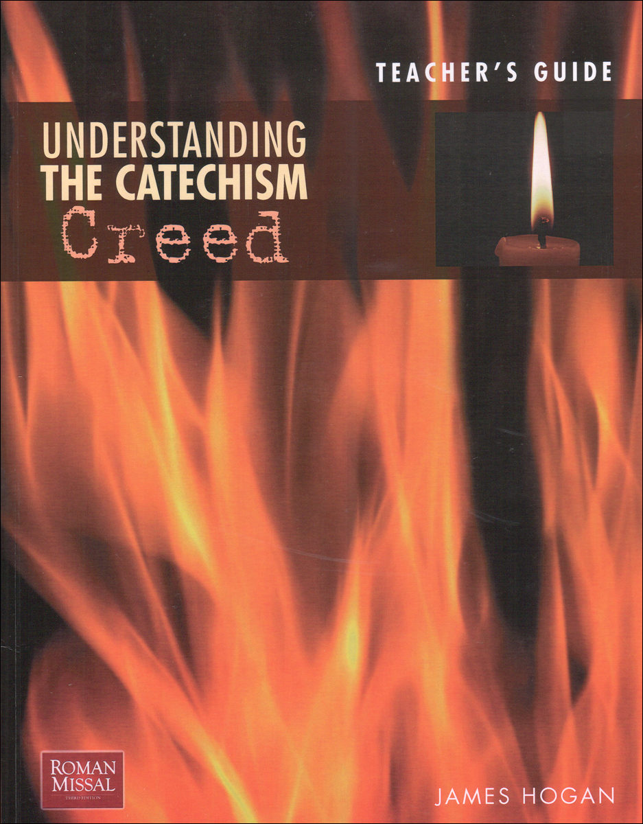 Understanding the Catechism Creed, Catechist Guide, Parish Edition