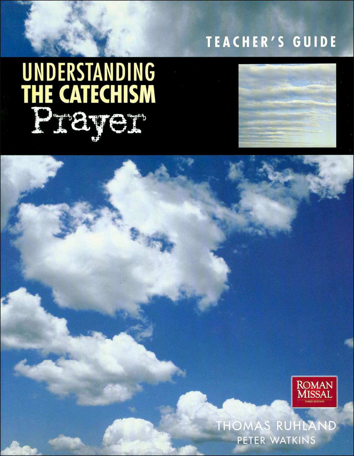 Understanding the Catechism Prayer, Catechist Guide, Parish Edition