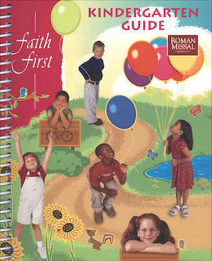 Faith First Kindergarten: Teacher/Catechist Guide, Parish & School Edition