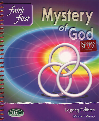 Faith First Legacy, Jr. High: Mystery of God, Catechist Guide, Parish Edition