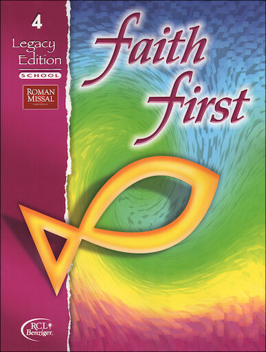Faith First Legacy, 1-6: Grade 4, Student Book, School Edition