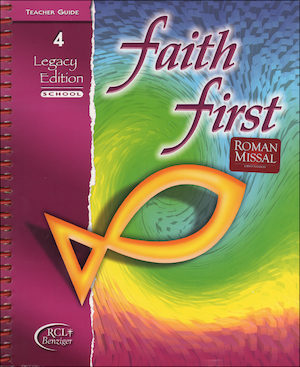 Faith First Legacy, 1-6: Grade 4, Teacher Manual, School Edition