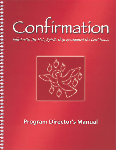 Confirmation: Filled with the Holy Spirit...: Director Manual