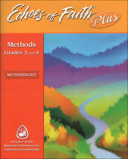 Echoes of Faith Plus: Echoes of Faith Plus: Methodology--Methods for Grades 3 and 4, Booklet with CD-ROM