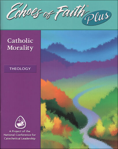 Echoes of Faith Plus: Echoes of Faith Plus: Theology--Catholic Morality, Booklet with CD-ROM