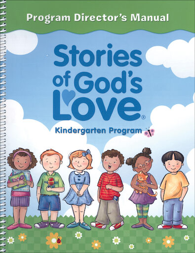 Stories of God's Love: Kindergarten, Director Manual, Parish & School Edition