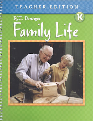 Family Life 2011, K-8: Kindergarten, Teacher Edition