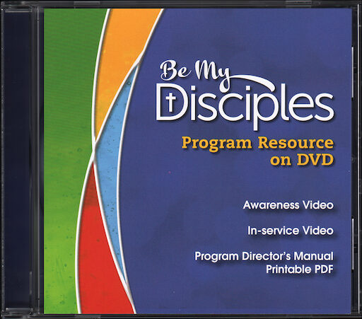 Be My Disciples, 1-6: Director, Resource DVD, Parish & School Edition