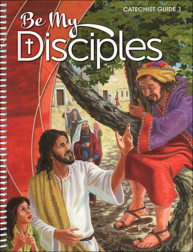 Be My Disciples, 1-6: Grade 1, Catechist Guide, Parish Edition, English