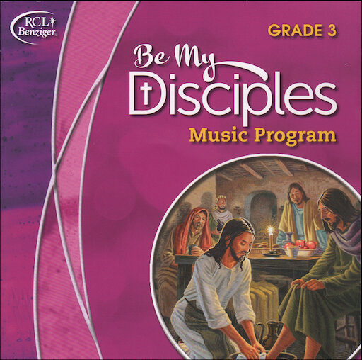 Be My Disciples, 1-6: Grade 3, Music CD, Parish & School Edition