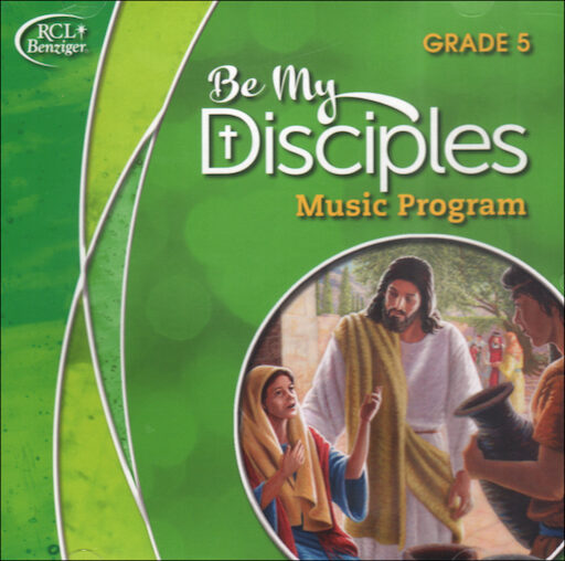 Be My Disciples, 1-6: Grade 5, Music CD, Parish & School Edition