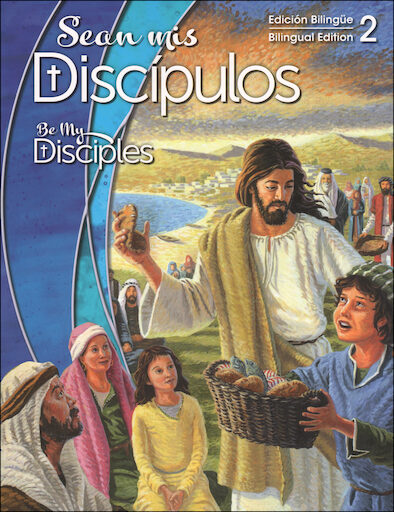Sean mis Discipulos, 1-6: Grade 2, Student Book, Parish Edition, Bilingual