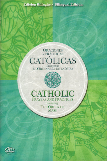 Catholic Prayers and Practices: Oraciones y prácticas católicas, Bilingual