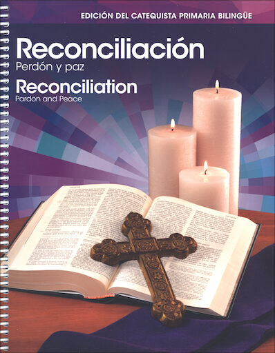 Reconciliación: Perdón y Paz: Primary Grades, Catechist Guide, Bilingual