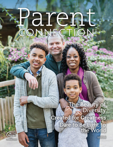 Family Life, K-8: Opportunities to Love, Grade 6, Parent Connection