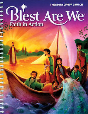 Blest Are We Faith in Action, K-8: Grade 8, Catechist Guide, Parish Edition