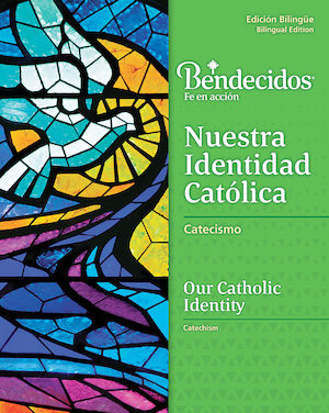 Bendecidos:  Nuestra Identidad Católica: Grade 3, Student Workbook