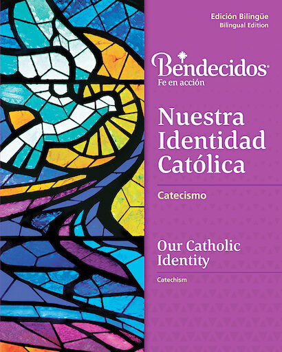 Bendecidos:  Nuestra Identidad Católica: Grade 4, Student Workbook, Bilingual