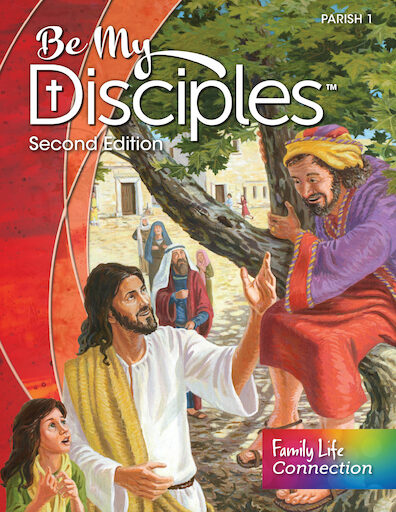 Be My Disciples, 2nd Edition, 1-6: Grade 1, Student Book, Parish Edition