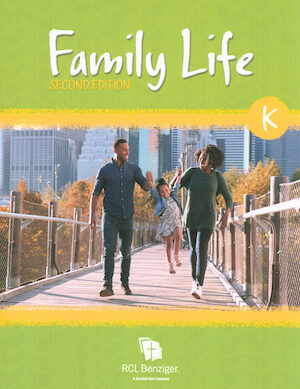 Family Life, 2nd Edition, K-8: Kindergarten, Student Book