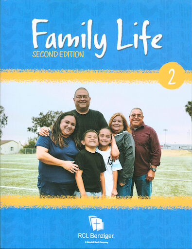 Family Life, 2nd Edition, K-8: Grade 2, Student Book