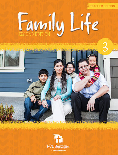 Family Life, 2nd Edition, K-8: Grade 3, Teacher/Catechist Guide