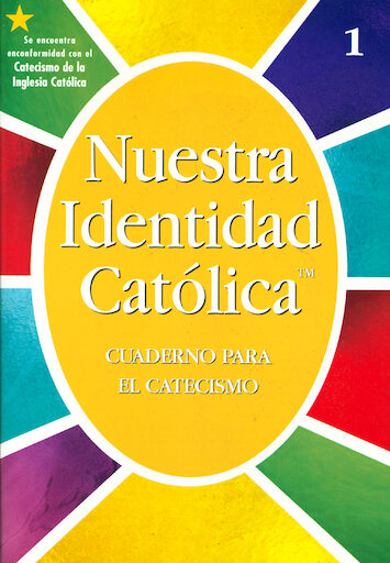Nuestra Identidad Catolica: Cuaderno para el Catecismo: Grade 1, Student Workbook, Spanish