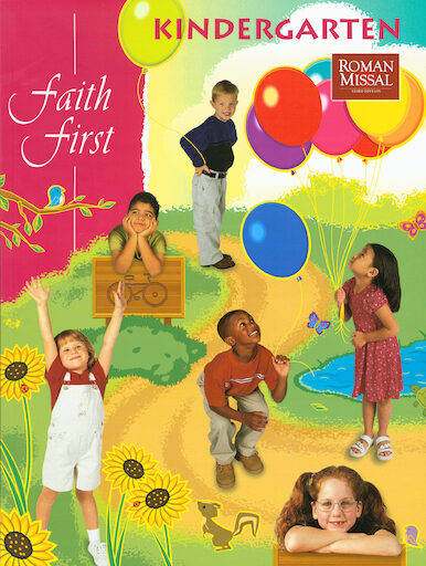 Faith First Kindergarten: Student Book, Parish & School Edition