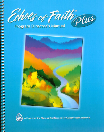 Echoes of Faith Plus: Echoes of Faith Plus: Director Manual