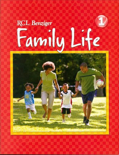 Family Life, K-8: Grade 1, Student Book