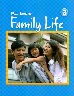 Family Life, K-8: Grade 2, Student Book