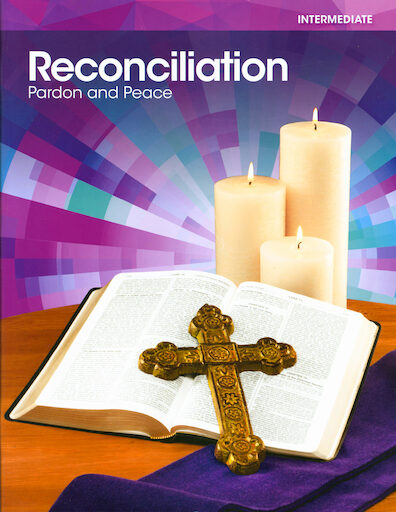Reconciliation: Pardon and Peace, Intermediate 2015: Student Book, English
