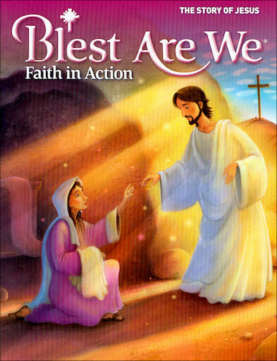 Blest Are We Faith in Action, K-8: Grade 7, Student Book, Parish & School Edition