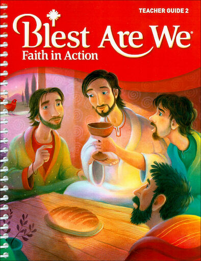 Blest Are We Faith in Action, K-8: Grade 2, Teacher Manual, School Edition