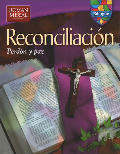 Reconciliación: Perdón y Paz 2006: Student Book, Bilingual