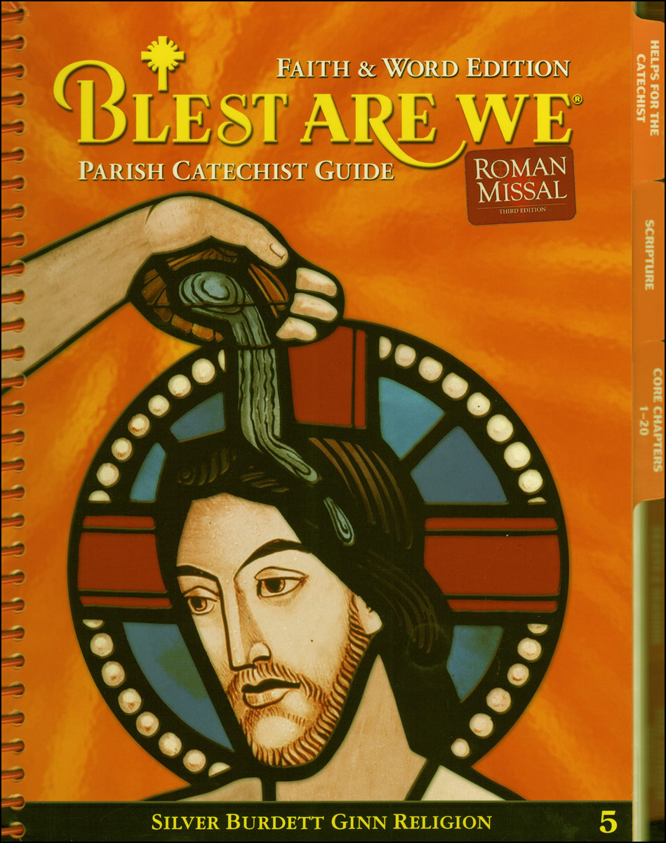 Blest Are We Faith and Word 2008, 1-8: Grade 5, Catechist Guide, Pari…