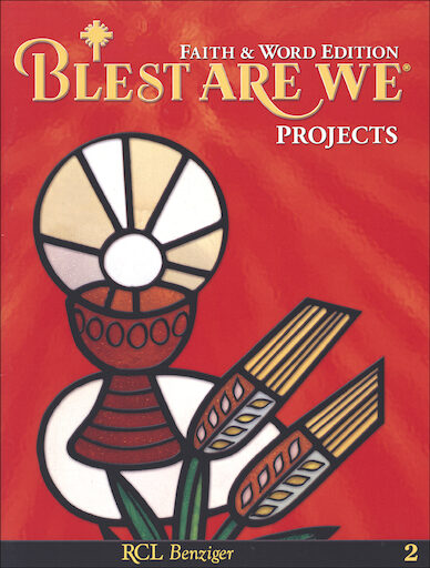 Blest Are We Faith and Word 2008, 1-8: Grade 2, Projects, Parish & School Edition