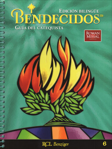 Bendecidos, 1-6: Grade 6, Catechist Guide, Parish Edition, Bilingual