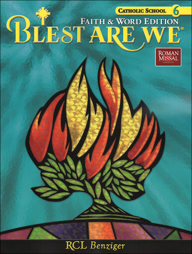 Blest Are We Faith and Word 2008, 1-8: Grade 6, Student Book, School Edition