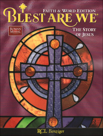 Blest Are We Faith And Word 1 8 The Story Of Jesus Grade
