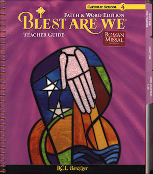 Blest Are We Faith and Word 2008, 1-8: Grade 4, Teacher Manual, School Edition