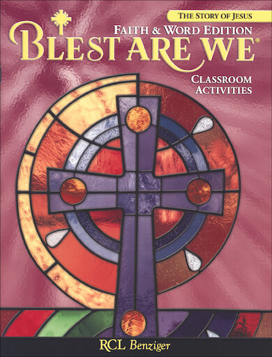 Blest Are We Faith and Word, 1-8: Grade 7, Classroom Activities, Parish & School Edition