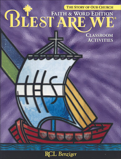 Blest Are We Faith and Word, 1-8: Grade 8, Classroom Activities, Parish & School Edition