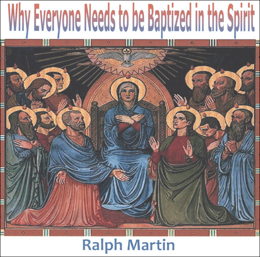 Why Everyone Needs to Be Baptized in the Spirit Audio CD