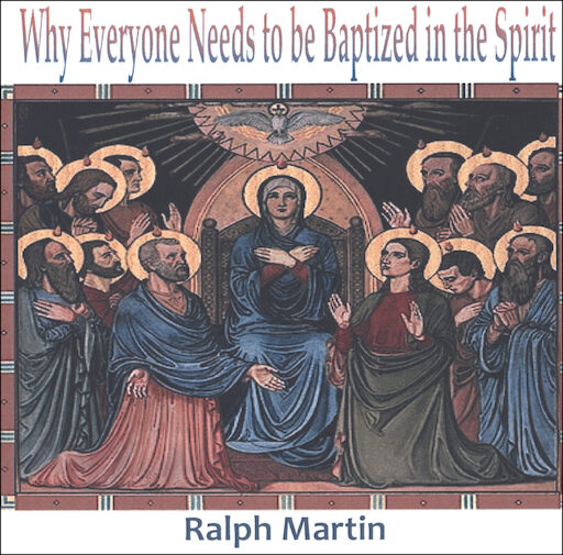 Why Everyone Needs to Be Baptized in the Spirit DVD