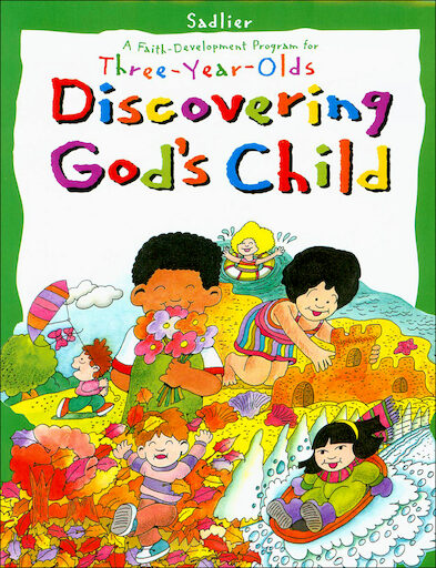 Discovering God: Discovering God's Child, Age 3, Student Book, Parish & School Edition