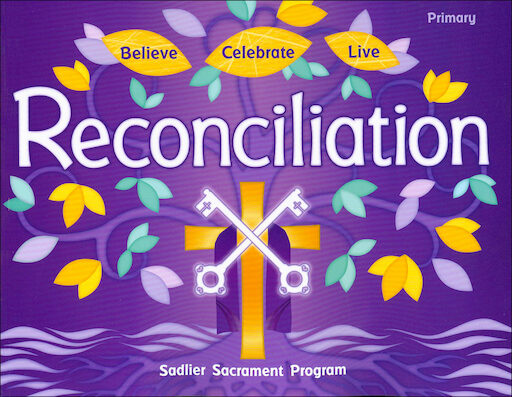 Believe Celebrate Live: Reconciliation: Student Book, English