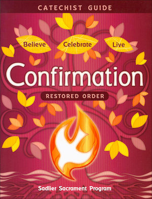 Believe Celebrate Live: Confirmation: Catechist Guide, English
