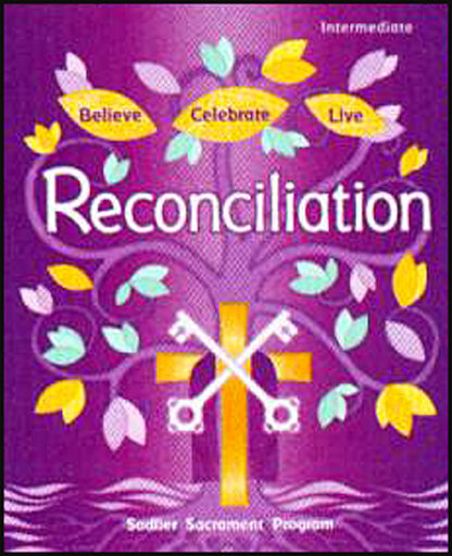 Believe Celebrate Live: Reconciliation and Eucharist: Catechist Guide, English